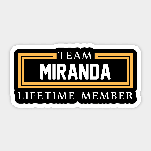 TEAM MIRANDA LIFETIME MEMBER ,MIRANDA NAME Sticker by cristikosirez